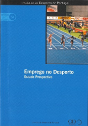 Emprego no desporto: estudo prospectivo