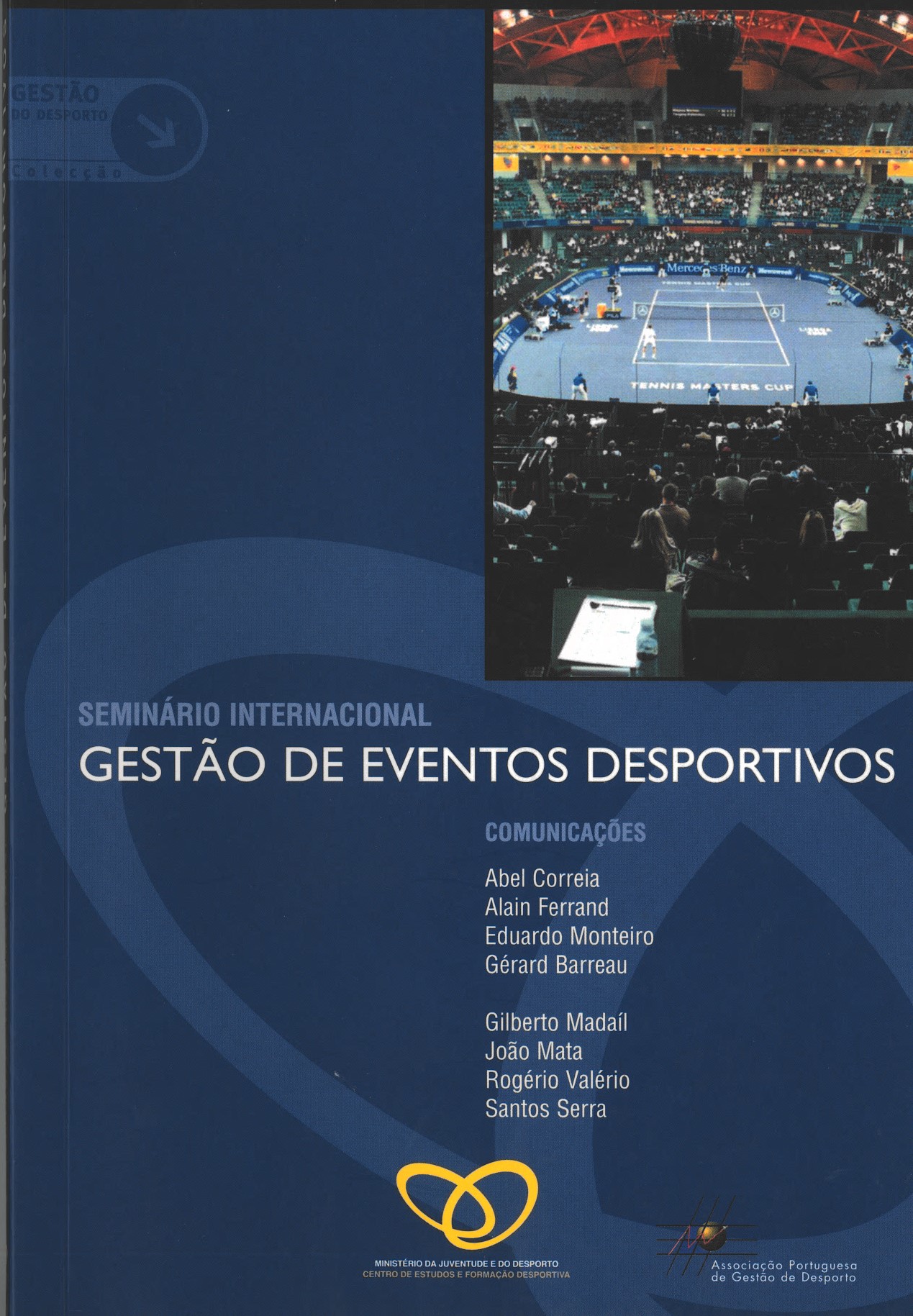 Seminário Internacional - Gestão de eventos desportivos