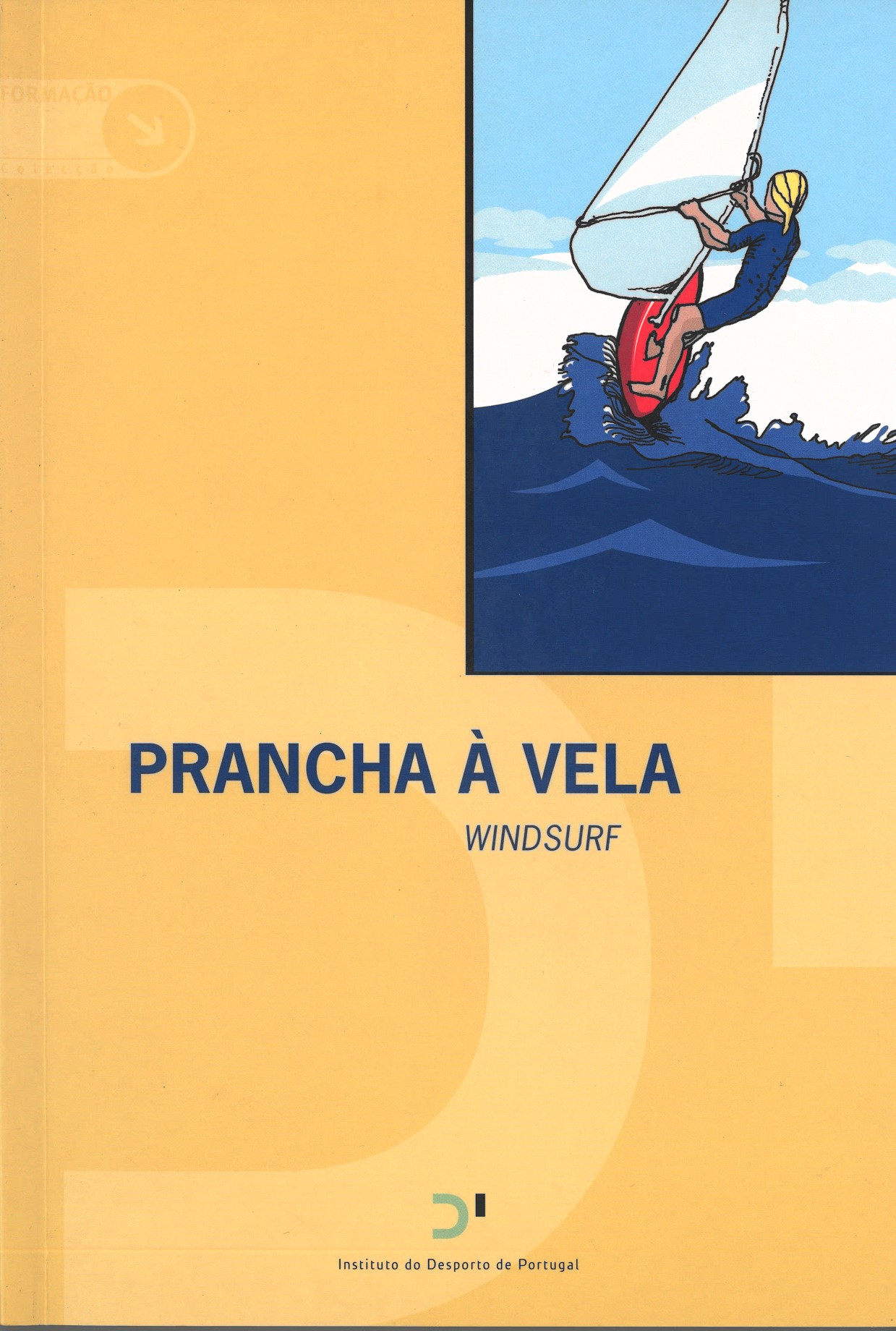 Prancha à vela: Windsurf